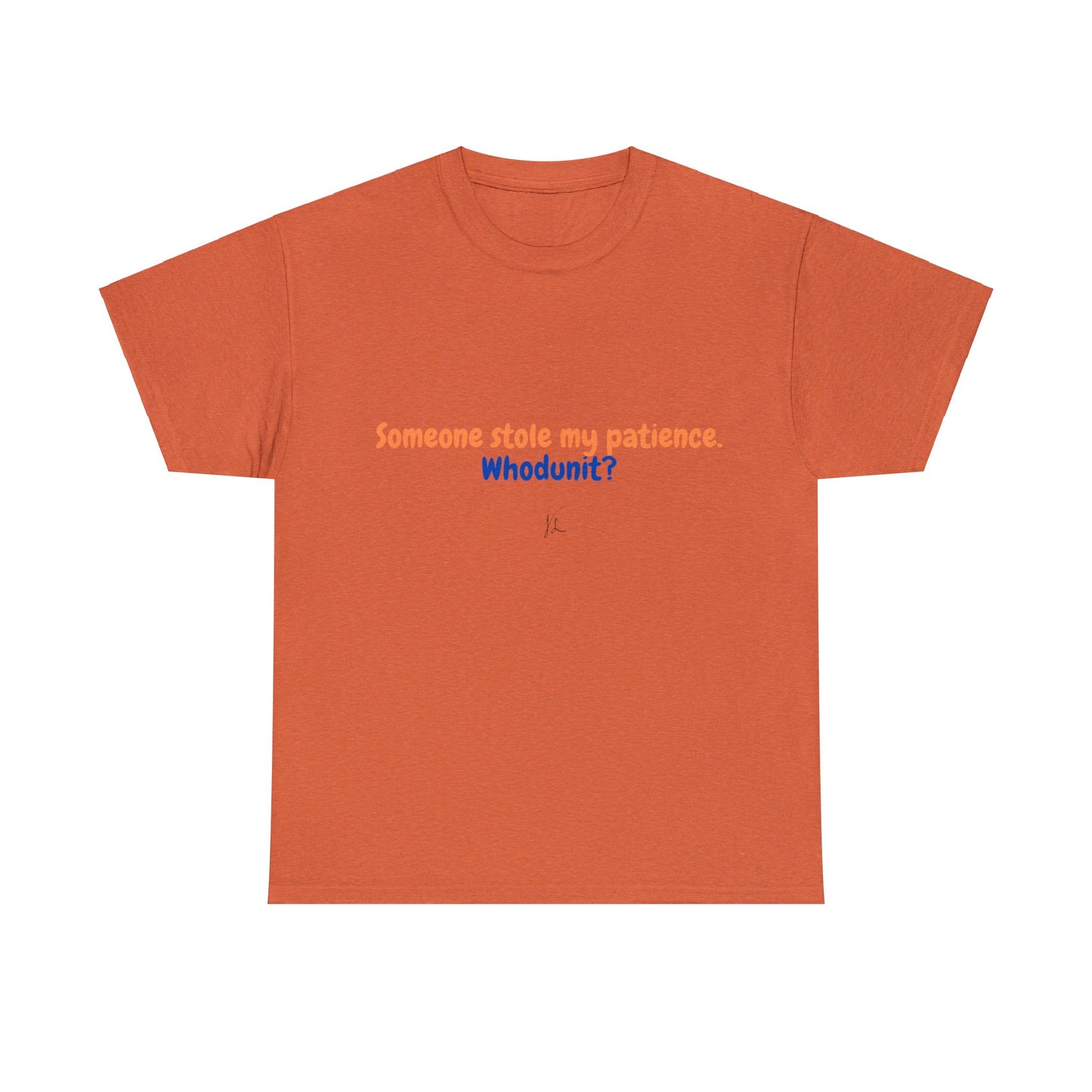 No Patience! Unisex Heavy Cotton Tee