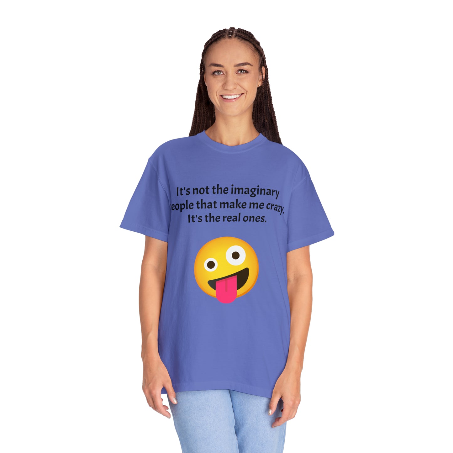 I Hear Voices -- Unisex Garment-Dyed T-shirt