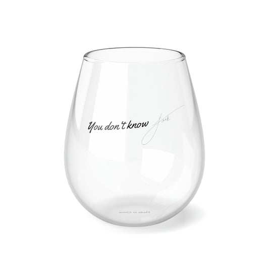 You Don't Know Jack Stemless Wine Glass, 11.75oz