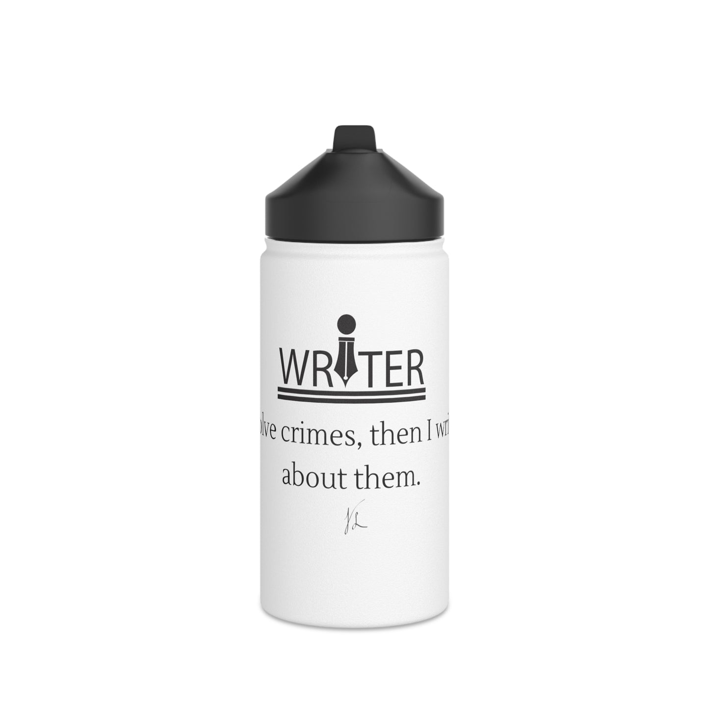 Writer's Thirst Quencher -- Stainless Steel Water Bottle, Standard Lid