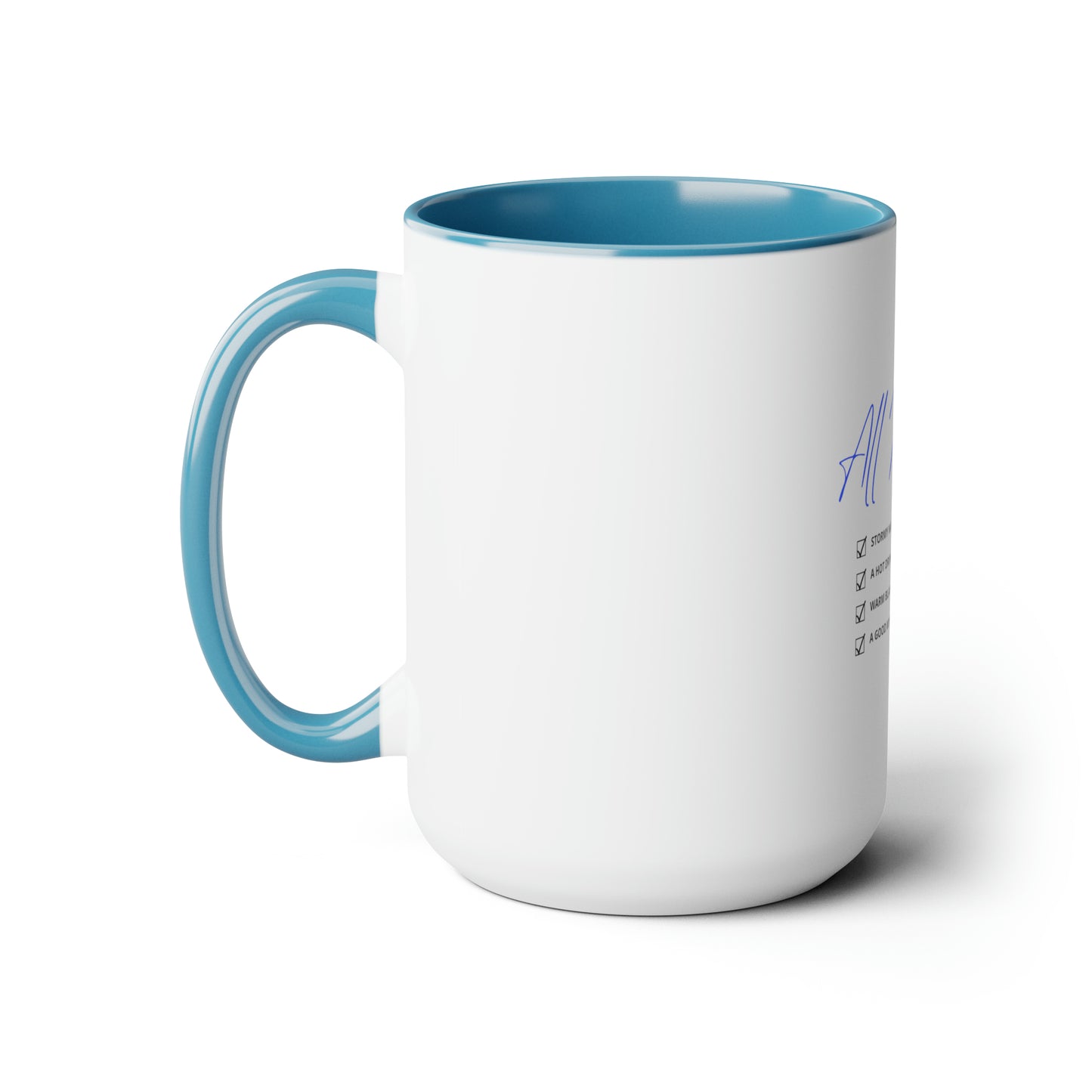 All I Need List -- Two-Tone Coffee Mugs, 15oz