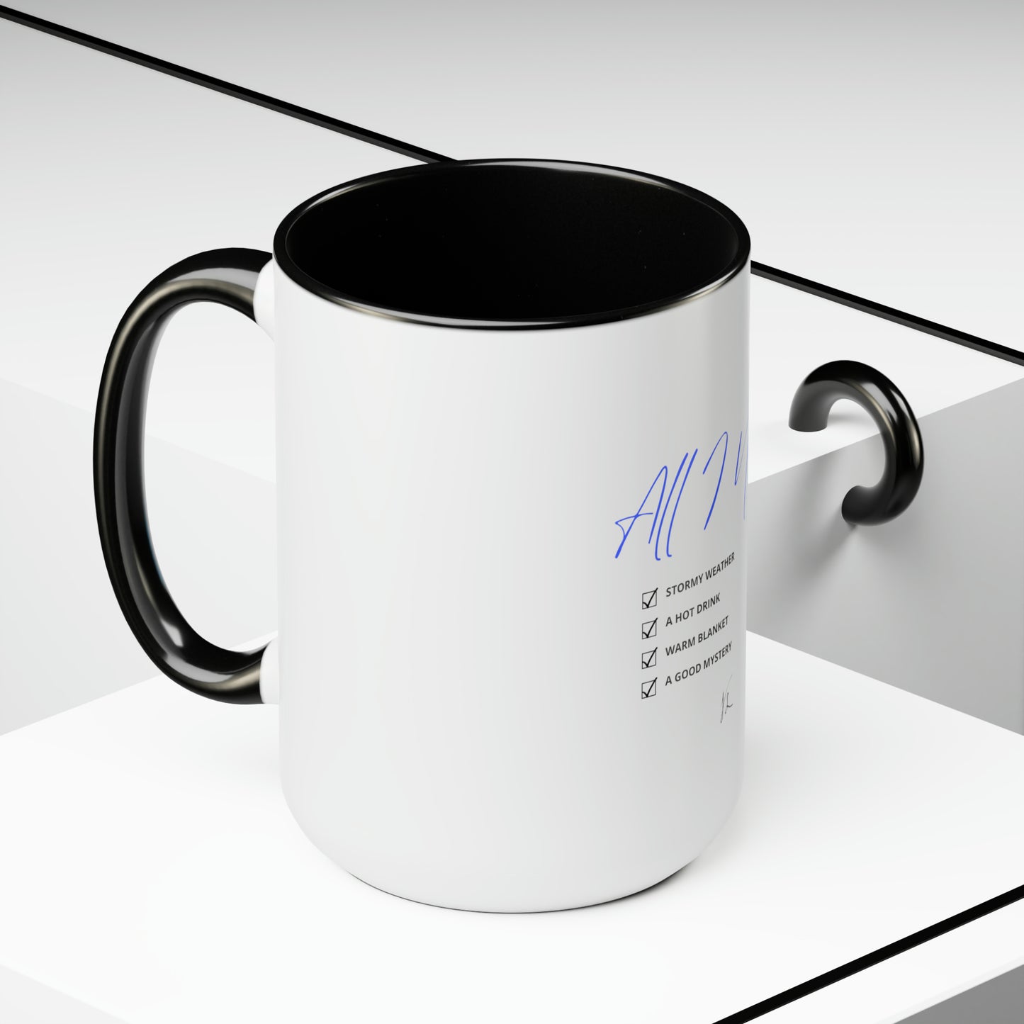 All I Need List -- Two-Tone Coffee Mugs, 15oz