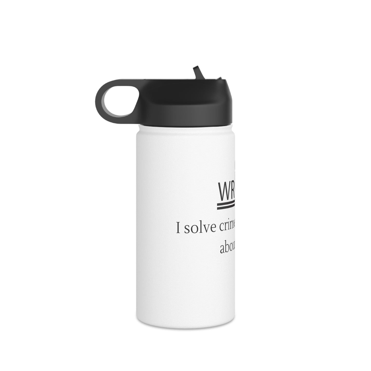 Writer's Thirst Quencher -- Stainless Steel Water Bottle, Standard Lid