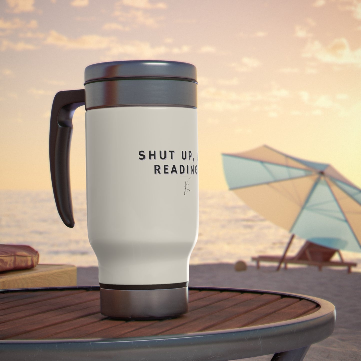 Shut Up, I'm Reading! Stainless Steel Travel Mug with Handle, 14oz