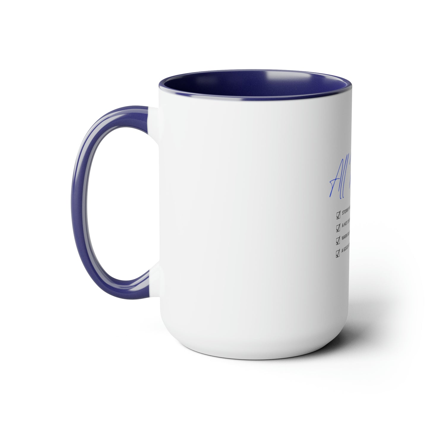 All I Need List -- Two-Tone Coffee Mugs, 15oz