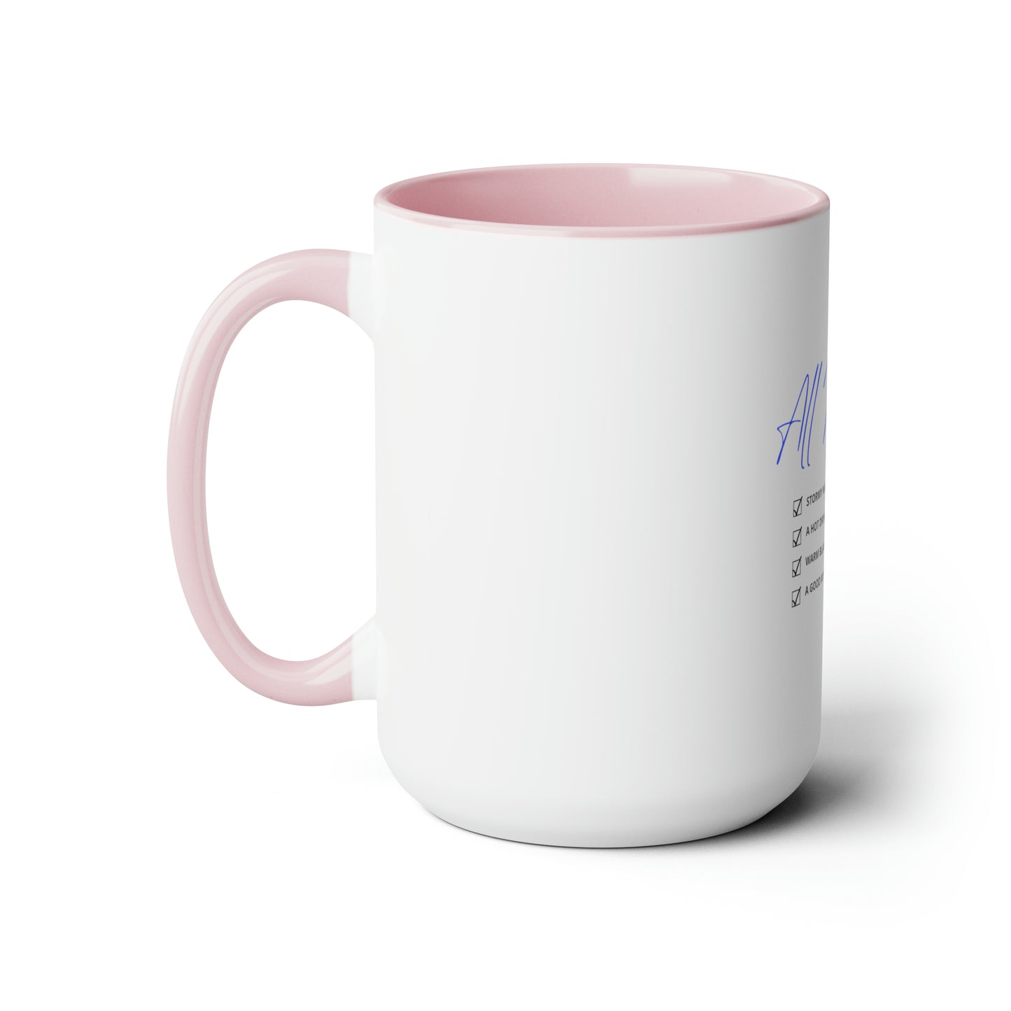 All I Need List -- Two-Tone Coffee Mugs, 15oz