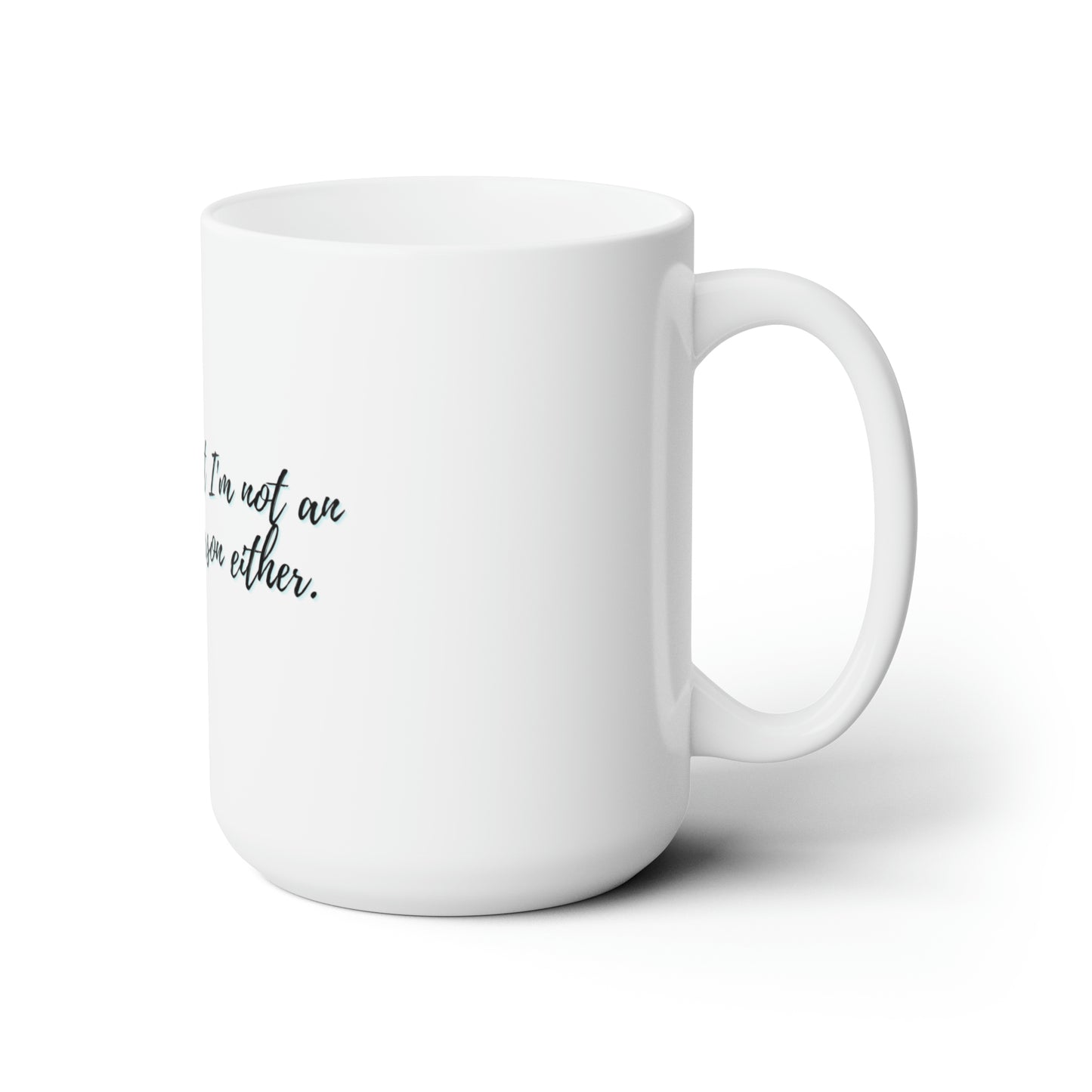 Not a Morning Person Ceramic Mug 15oz